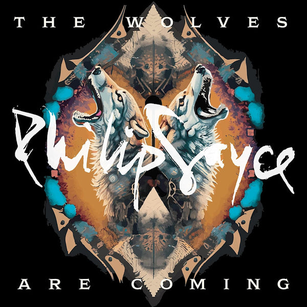 Philip Sayce - The wolves are coming (LP) - Discords.nl