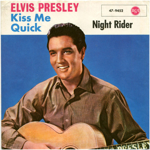 Elvis Presley - Kiss Me Quick (7-inch Tweedehands)