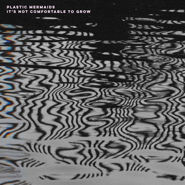Plastic Mermaids - It's not comfortable to grow (CD) - Discords.nl