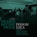 Poison Idea - Pearls before swine: the early years volume 2 (LP)