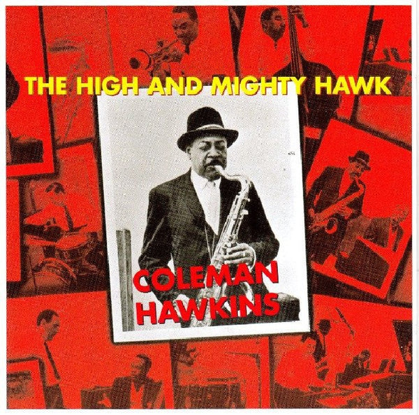 Coleman Hawkins - High and mighty hawk (CD)