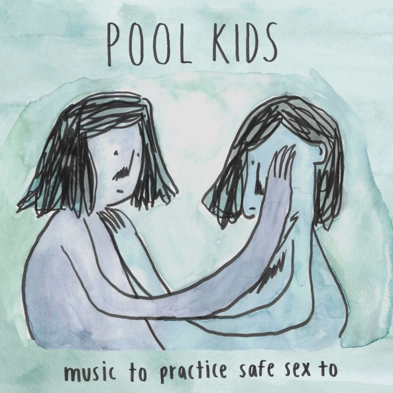 Pool Kids - Music to practice safe sex to (CD) - Discords.nl