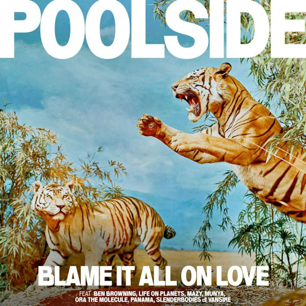 Poolside - Blame it all on love -yellow vinyl- (LP) - Discords.nl