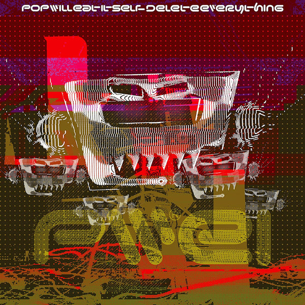 Pop Will Eat Itself - Delete everything (LP) - Discords.nl