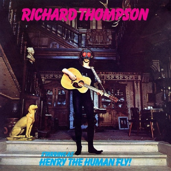 Richard Thompson - Henry the human fly (LP) - Discords.nl