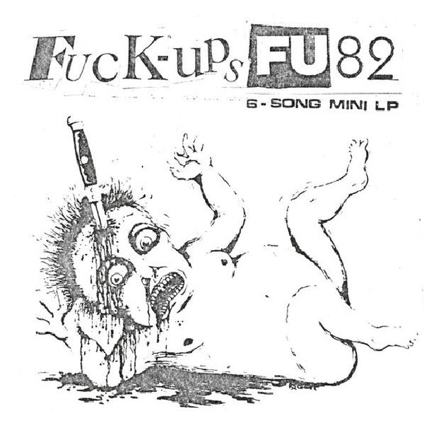 Fuck-ups - Fu82 (12-inch)