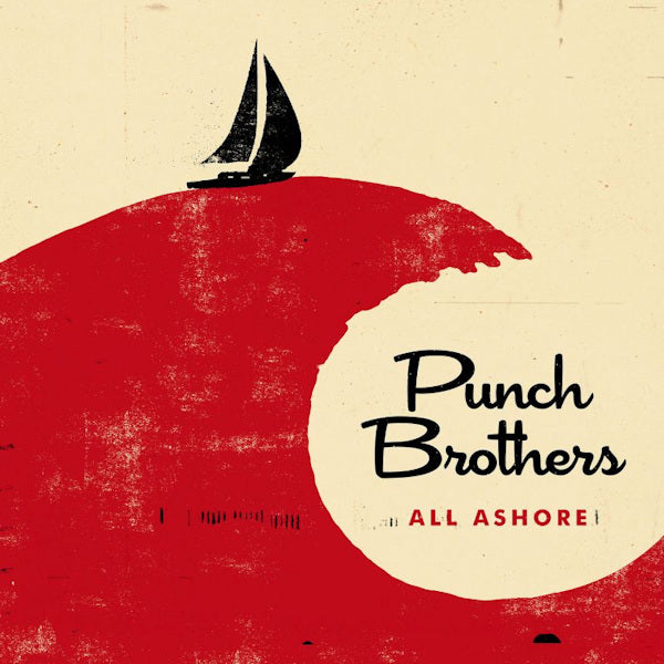Punch Brothers - All ashore (LP) - Discords.nl