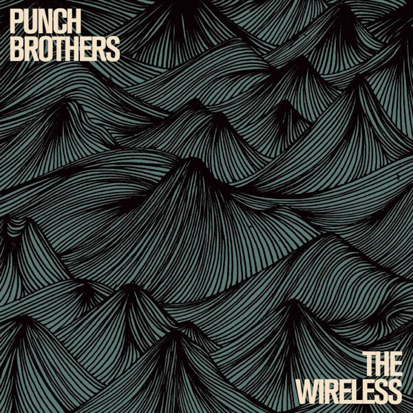 Punch Brothers - The wireless (CD) - Discords.nl