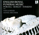 Purcell/morley/tomkins - English royal funeral music (CD)