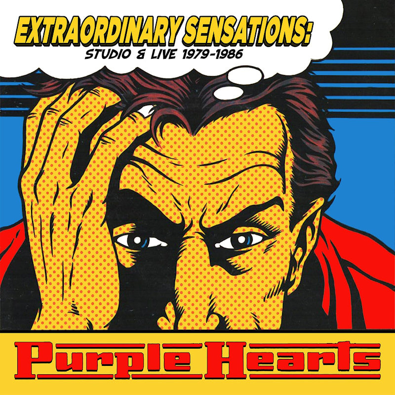 Purple Hearts - Extraordinary sensations: studio & live 1979-1986 (CD)