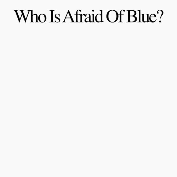 Purr - Who is afraid of blue? (LP) - Discords.nl