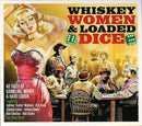 Various - Whiskey Women & Loaded Dice (40 Tales of Gambling, Money & Hard Liquor) (CD) - Discords.nl