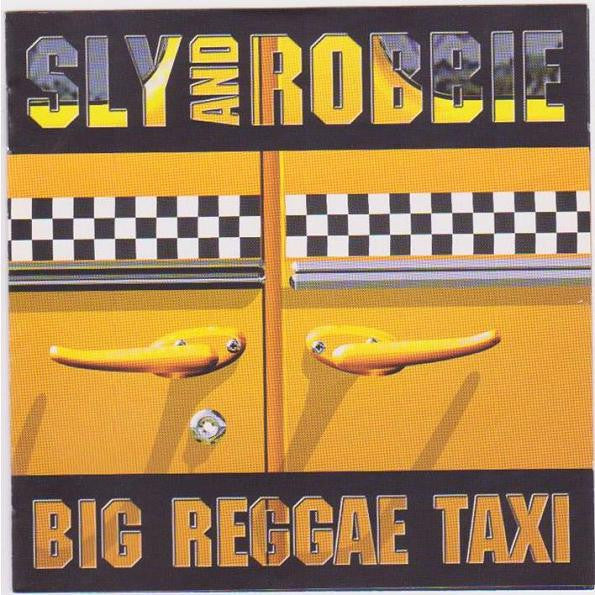 Sly & Robbie - Big Reggae Taxi (CD)