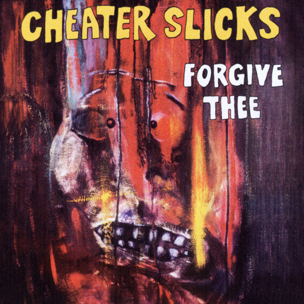 Cheater Slicks - Forgive Thee (CD Tweedehands)