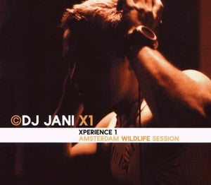 DJ Jani - Xperience 1 (Amsterdam Wildlife Session) (CD)