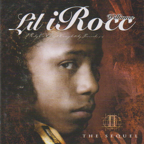 Lil I'ROCC Williams - The Sequel (CD)