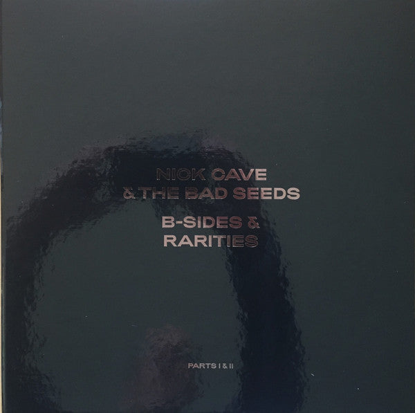 Nick Cave & The Bad Seeds - B-Sides & Rarities (Parts I & II) (LP)