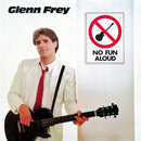 Glenn Frey - No Fun Aloud (CD Tweedehands) - Discords.nl
