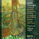 John Tavener / Polyphony, Stephen Layton - Schuon Hymnen - The Second Coming - Exhortation And Kohima - Shûnya And Other Choral Works (CD Tweedehands) - Discords.nl