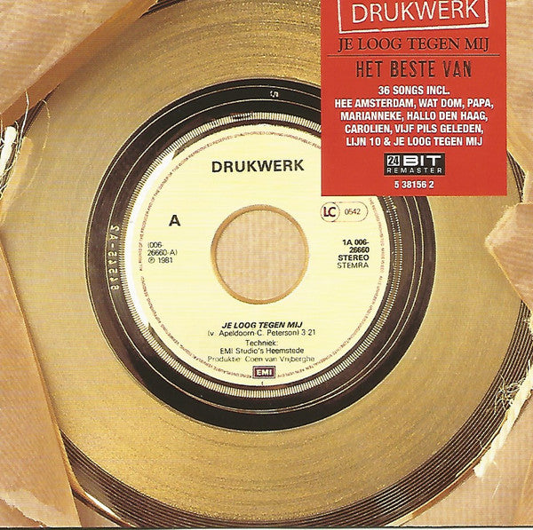 Drukwerk - Je Loog Tegen Mij: Het Beste Van Drukwerk (CD)