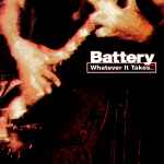 Battery (3) - Whatever It Takes... (CD Tweedehands)