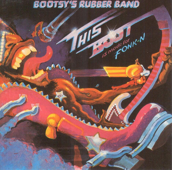 Bootsy's Rubber Band - This Boot Is Made For Fonk-n (CD)