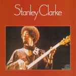 Stanley Clarke - Stanley Clarke (CD)