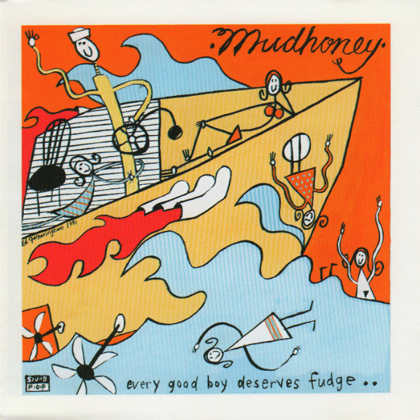 Mudhoney - Every Good Boy Deserves Fudge (CD)