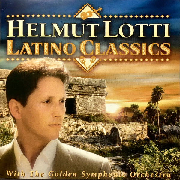 Helmut Lotti With Golden Symphonic Orchestra - Latino Classics (CD)