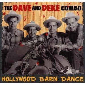 Dave And Deke Combo, The - Hollywood Barn Dance (CD Tweedehands)