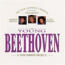 New London Chorale Feat. Vicki Brown, Gordon Neville, Juliet Roberts - The Young Beethoven (CD)