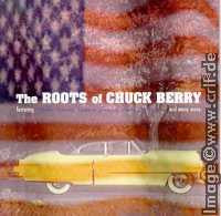 Various - The Roots Of Chuck Berry (CD)