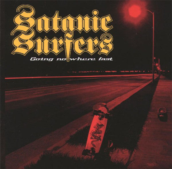 Satanic Surfers - Going Nowhere Fast (CD Tweedehands)