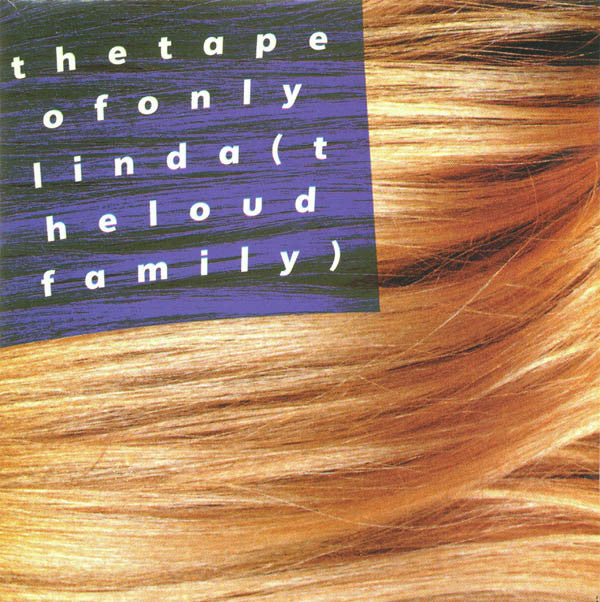 Loud Family, The - The Tape Of Only Linda (CD Tweedehands)