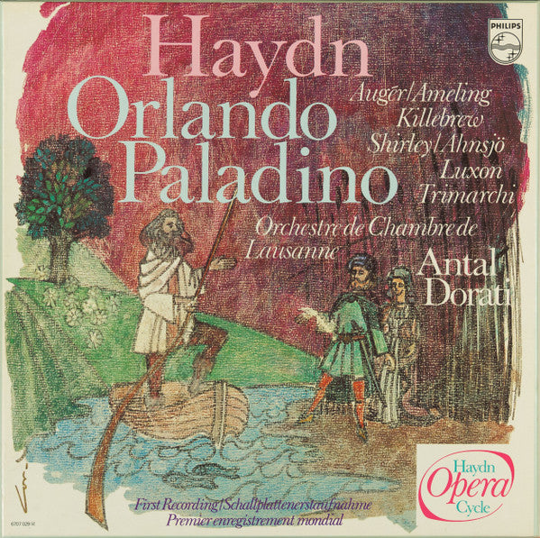 Joseph Haydn - Arleen Auger, Elly Ameling, Gwendolyn Killebrew, George Shirley, Claes-Håkan Ahnsjö, Benjamin Luxon, Domenico Trimarchi, Orchestre De Chambre De Lausanne, Antal Dorati - Orlando Paladino (LP Tweedehands) - Discords.nl