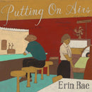 Erin Rae - Putting on airs (LP) - Discords.nl