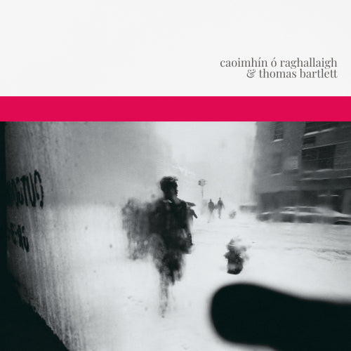 Caoimhin O Raghallaigh & Thomas Bartlett - Caoimhin o raghallaigh & thomas bar (CD) - Discords.nl
