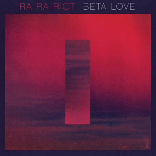 Ra Ra Riot - Beta love (LP) - Discords.nl