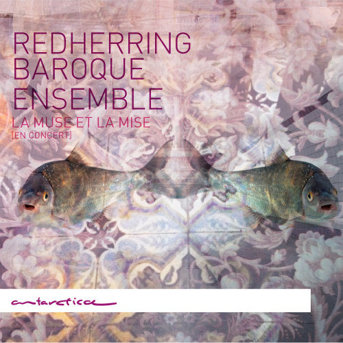 Redherring Baroque Ensemble - La muse et la mise (en concert) (CD) - Discords.nl