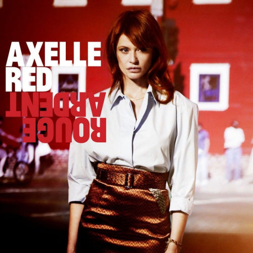 Axelle Red - Rouge ardent (CD)