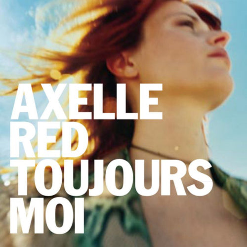 Axelle Red - Toujours moi (CD)