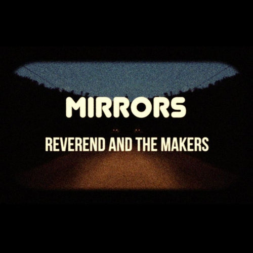 Reverend And The Makers - Mirrors (CD) - Discords.nl