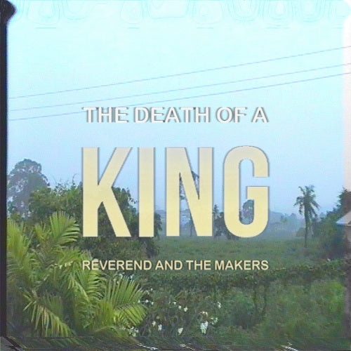 Reverend And The Makers - Death of a king (CD) - Discords.nl