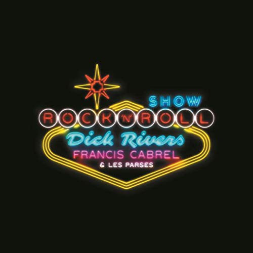 Dick Rivers & Francis Cabrel & Les - Dick rivers francis cabrel et les p (LP) - Discords.nl