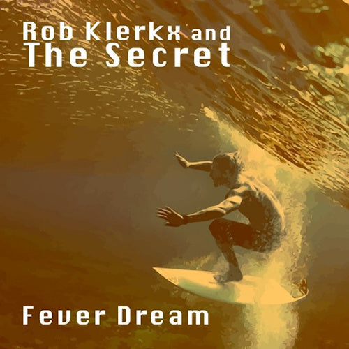 Rob Klerkx - Fever dream (LP) - Discords.nl