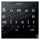 Colin Roche - Roman au miroir (sisyphe a ma table) (CD) - Discords.nl
