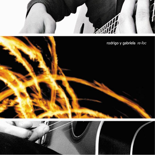 Rodrigo Y Gabriela - Re-foc (CD) - Discords.nl