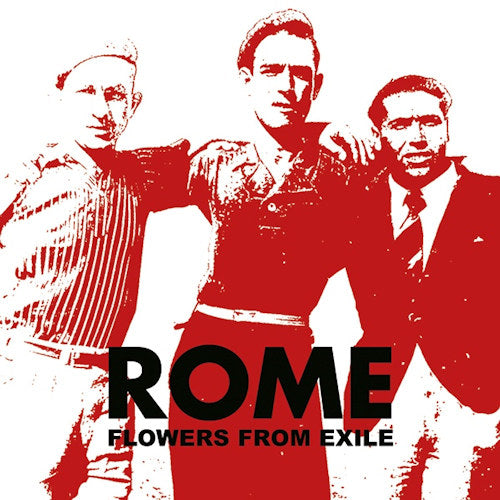 Rome - Flowers from exile (CD)