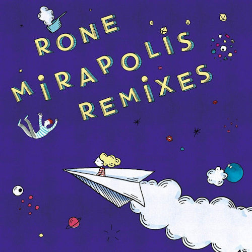 Rone - Mirapolis (laurent garnier/m. aguay (12-inch)