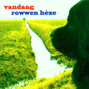 Rowwen Hã¨ze - Vandaag (CD) - Discords.nl